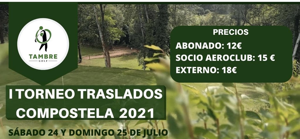 1º TORNEO TRASLADOS COMPOSTELA - TAMBRE GOLF 2021